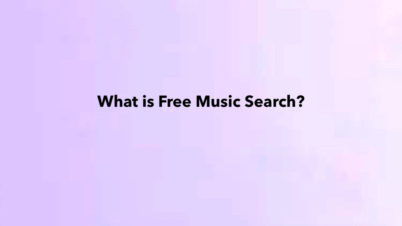 What is Free Music Search?