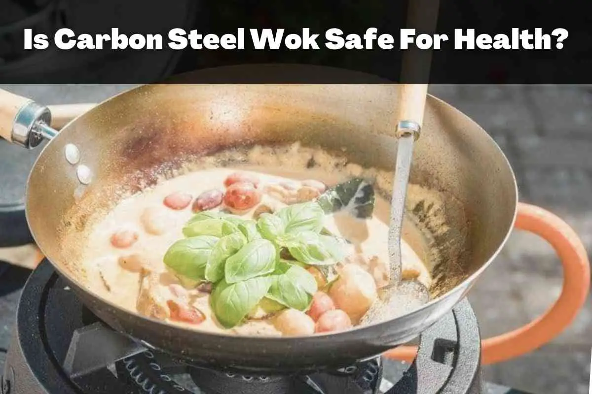 Is-Carbon-Steel-Wok-Safe-For-Health