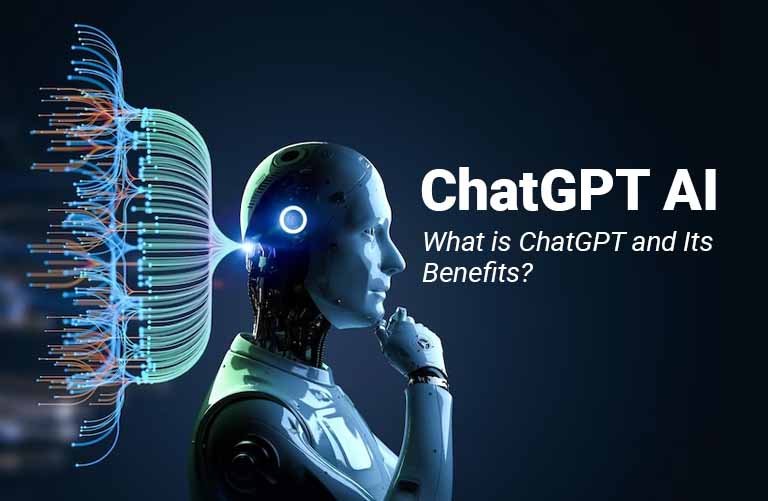 What is ChatGPT and Its Benefits